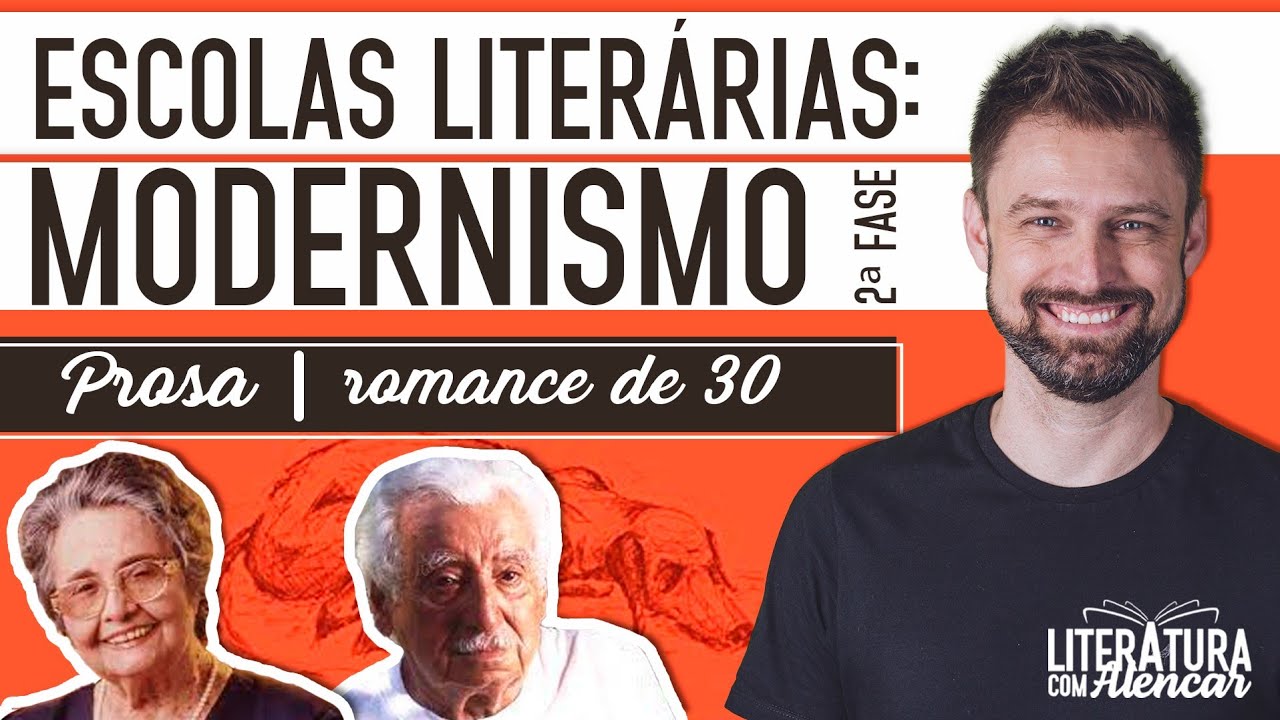 SEGUNDA FASE DO MODERNISMO - PROSA (Geração de 30) | Escolas Literárias