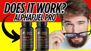 AlphaFuel Pro - Reviews – Ingredinets Side effects and Results????is AlphFuel Legit?