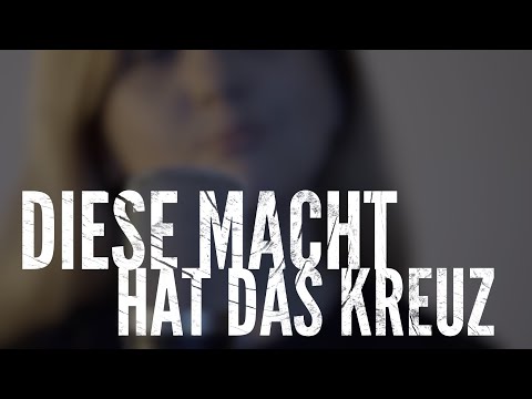 Lied:Diese Macht hat das Kreuz | The Power of the Cross