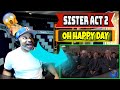 Sister Act 2 Oh Happy Day Producer Reaction