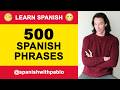 Spanish  Lesson: 500  Basic Spanish Phrases For Beginners.Learn Spanish with Pablo.