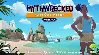 Watch and explore about Mythwrecked: Ambrosia Island