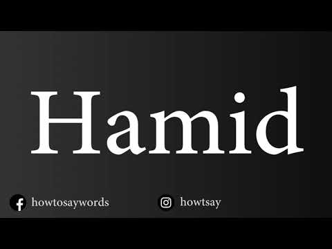 How To Pronounce Hamid