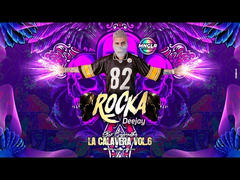 Set La Calavera Vol.6 - Dj Rocka (Set Guaracha)