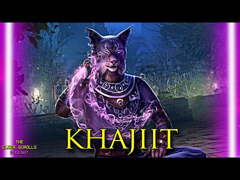 The Khajiit | The Elder Scrolls Podcast #61