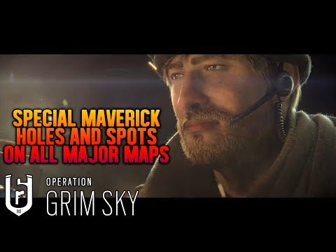 Special Maverick Holes & Spots on Most Maps! - Operation Grim Sky - Rainbow Six Siege