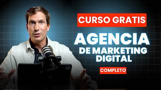 Curso de Agencia de Marketing Digital GRATIS (De Principiante a Experto)