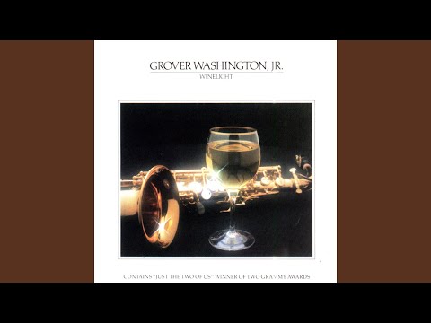 Cover Versions Of Winelight By Grover Washington Jr Secondhandsongs