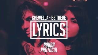 Krewella - Be There (Lyrics / Lyric Video)