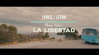 Alvaro Soler - La Libertad - Lyrics / Letra