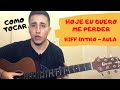 Hoje Eu Quero Me Perder VIOLÃO TUTORI Hoje Eu Quero Me Perder VIOLÃO TUTORI