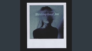 Thinking About You Music Video