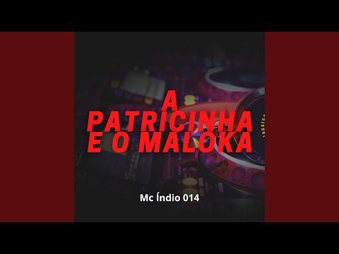 A Patricinha e o maloka