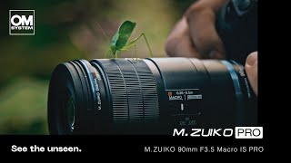 Video thumbnail for Introducing the OM SYSTEM M.Zuiko Digital ED 90mm F3.5 Macro IS PRO by OMSystem.Global