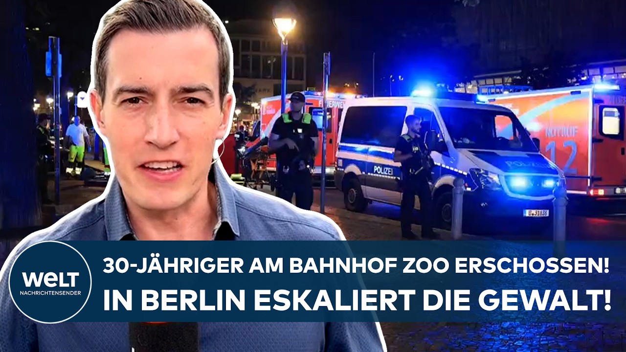BERLIN: Tödliche Schüsse am Bahnhof Zoo – 30-Jähriger nach Streit mitten in Hauptstadt erschossen