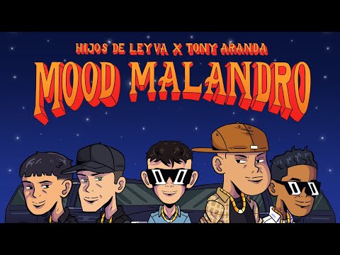 Mood Malandro, Hijos De Leyva, Tony Aranda, Corridos 2024
