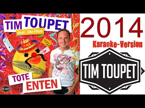 Tote Enten (Karaoke zum Mitsingen) - Tim Toupet
