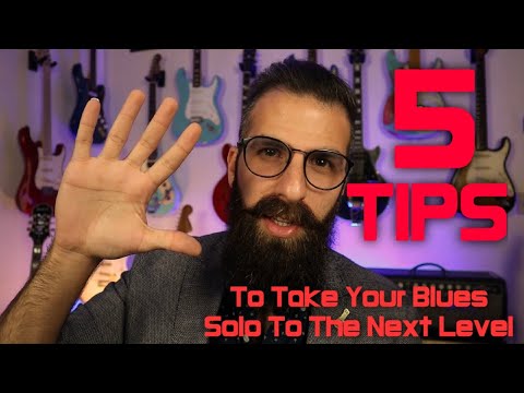 5 TIPS To Take Your Blues Solo To The Next Level!