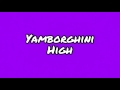 A AP Mob Yamborghini High Slowed
