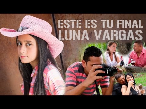 Este es tu final - Luna Vargas