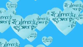 Almost Over-Hedley(REMIX)