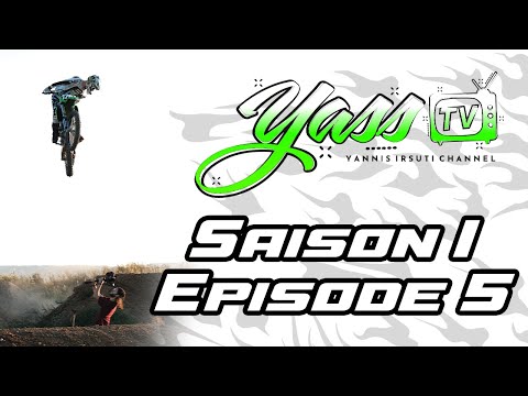 YassTV Saison 1 Episode 5 - Supercross Training RAW