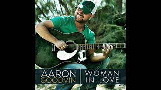 Aaron Goodvin - &quot;Woman in Love&quot; RR2017