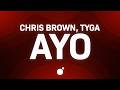 Chris Brown Tyga Ayo Lyrics