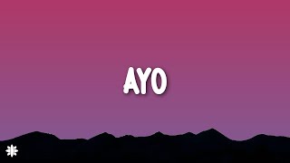 Chris Brown, Tyga - Ayo (Lyrics)