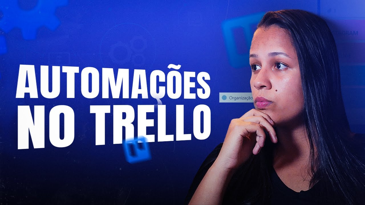 As melhores AUTOMAÇÕES no TRELLO #Aula02