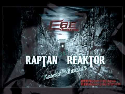 Reaktör - Kenevir Tohumları (ft. Raptan)