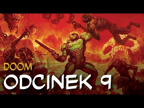 Zagrajmy w Doom odc.9 "Sarkofag"