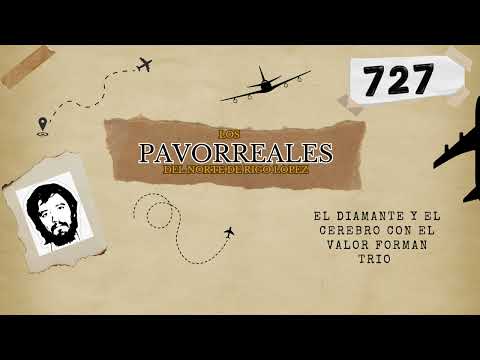 Los Pavorreales Del Norte.- La Prueba De Fuego