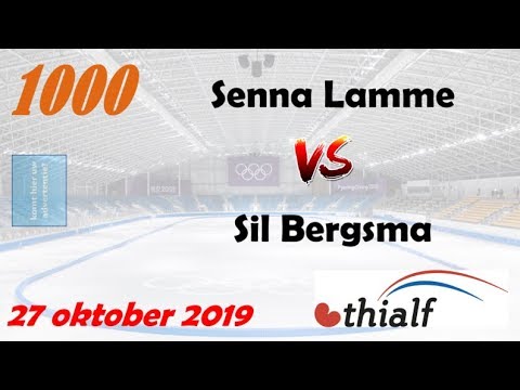 Senna Lamme vs Sil Bergsma 1000 Thialf 20191027