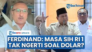 Ferdinand PDIP Bela Ucapan Prabowo soal "Orang Desa Gak Pakai Dolar", Sentil Gaya Komunikasi RI 1
