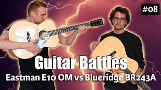 Video thumbnail for Eastman E10 OM vs Blueridge BR243A! | Guitar Battles #8 | @ The Fellowship of Acoustics by The Fellowship of Acoustics
