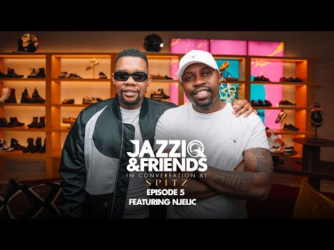 Jazziq and friends episode 5 ft Njelic | Amapiano Podcast
