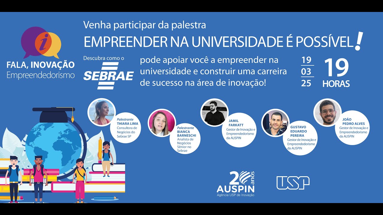 Webinar “Fala Inovação!” - Empreender na Universidade é possível!