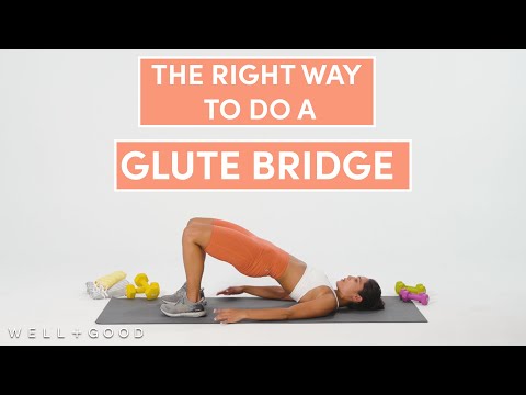 How To Do A Glute Bridge | The Right Way | Well+Good thumnail