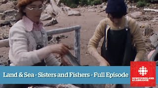 Land & Sea - Sisters and Fishers from West St. Modeste - Full Episode