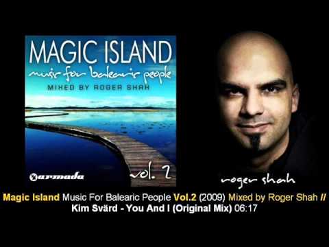 Kim Svärd - You And I (Original Mix) // Magic Island Vol.2 [ARMA210-2.03]