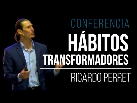 Conferencia Hábitos Transformadores - Ricardo Perret -  IMAGINE 2017