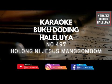 Karaoke Doding Haleluya No 497 HOLONG NI JESUS MANGGOMGOM