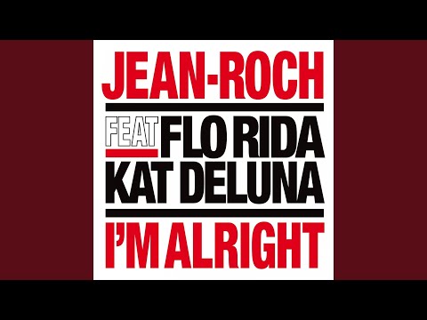 I'm Alright (feat. Flo Rida, Kat Deluna) (Twill Remix)