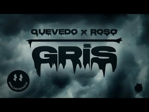Gris - QUEVEDO X ROSO [PROD. DEIVER]