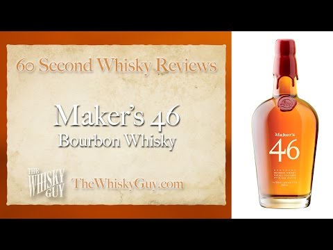 Maker’s 46 Barrel Finished Bourbon Whisky - 60 Second Whisky Review #075
