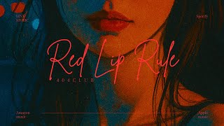 Red Lip Rule.(Official Lyric Video)