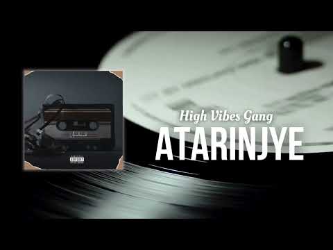 Atarinjye - Hervis Beatz & Buchaman & Og Kheinz ( High Vibes Gang)