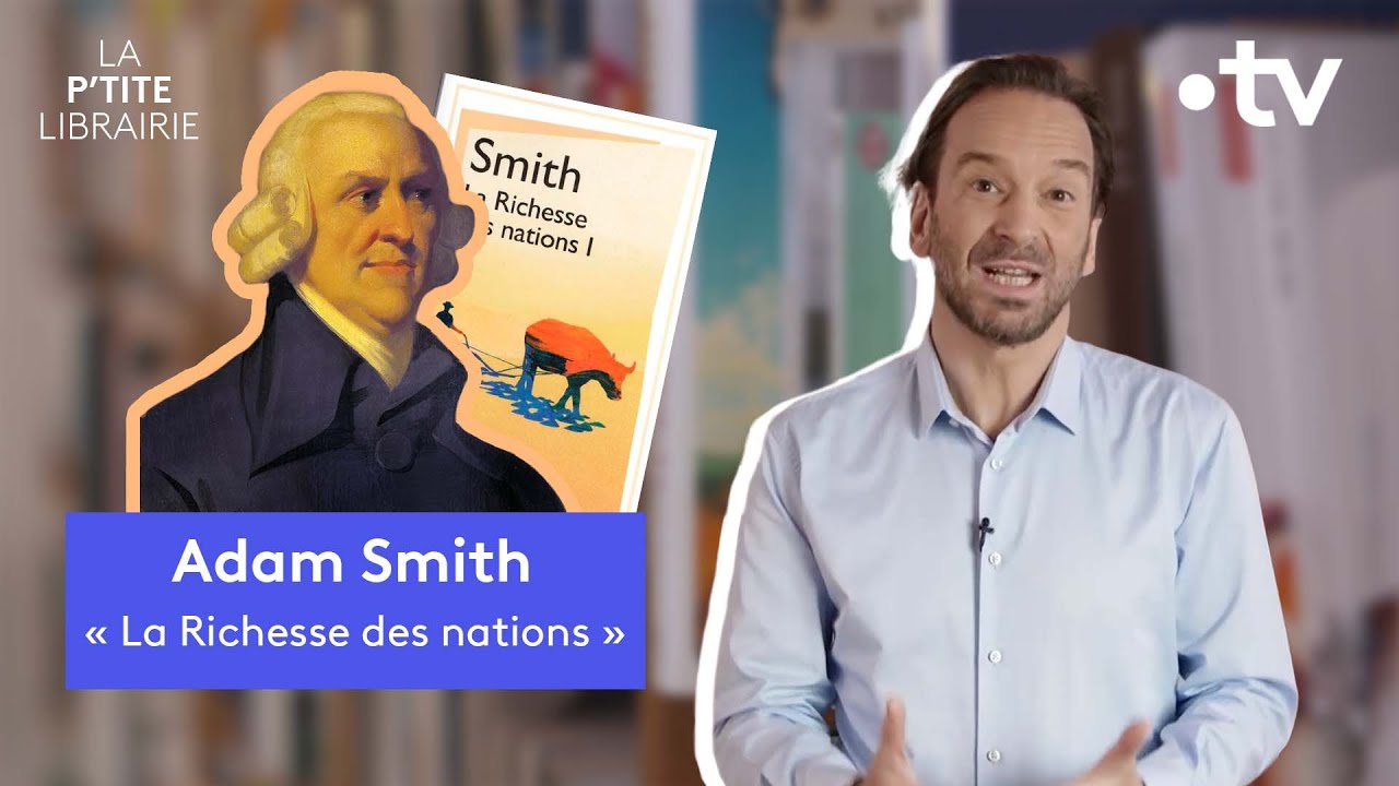 ADAM SMITH / LA RICHESSE DES NATIONS / LA P'TITE LIBRAIRIE