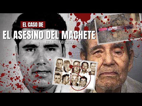 El caso de Juan Vallejo Corona "EL ASESIN0 DEL MACHETE" | Criminalista Nocturno